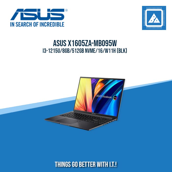 ASUS VIVOBOOK 16 X1605ZA-MB095W I3-1215U/8GB/512GB NVME | BEST FOR STUDENTS LAPTOP ASUS VIVOBOOK 16 X1605ZA-MB095W I3-1215U/8GB/512GB NVME | BEST FOR STUDENTS LAPTOP